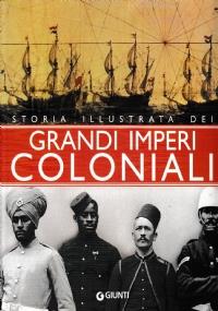 Storia illustrata dei Grandi Imperi Coloniali - copertina