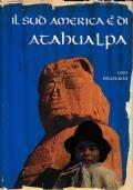 Il Sud America e’ di Atahualpa - Lino Pellegrini - copertina