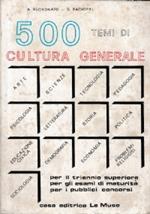 500 Temi Di Cultura Generale