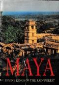 MAYA Divine king of the rain forest