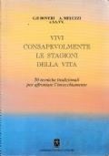 Vivi consapevolmente le stagioni della vita 50 tecniche tradizionali per affrontare l’invecchiamento - copertina