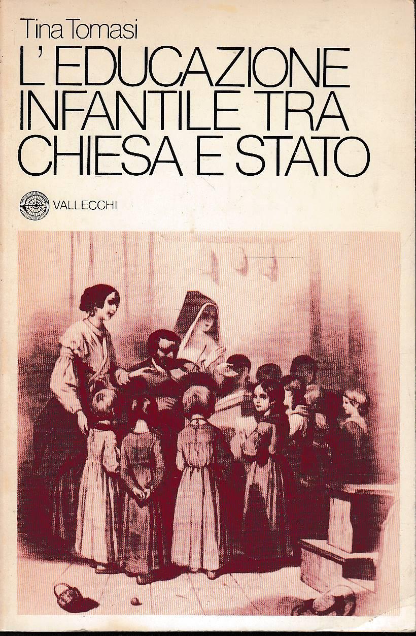 L’Educazione Infantile Tra Chiesa E Stato