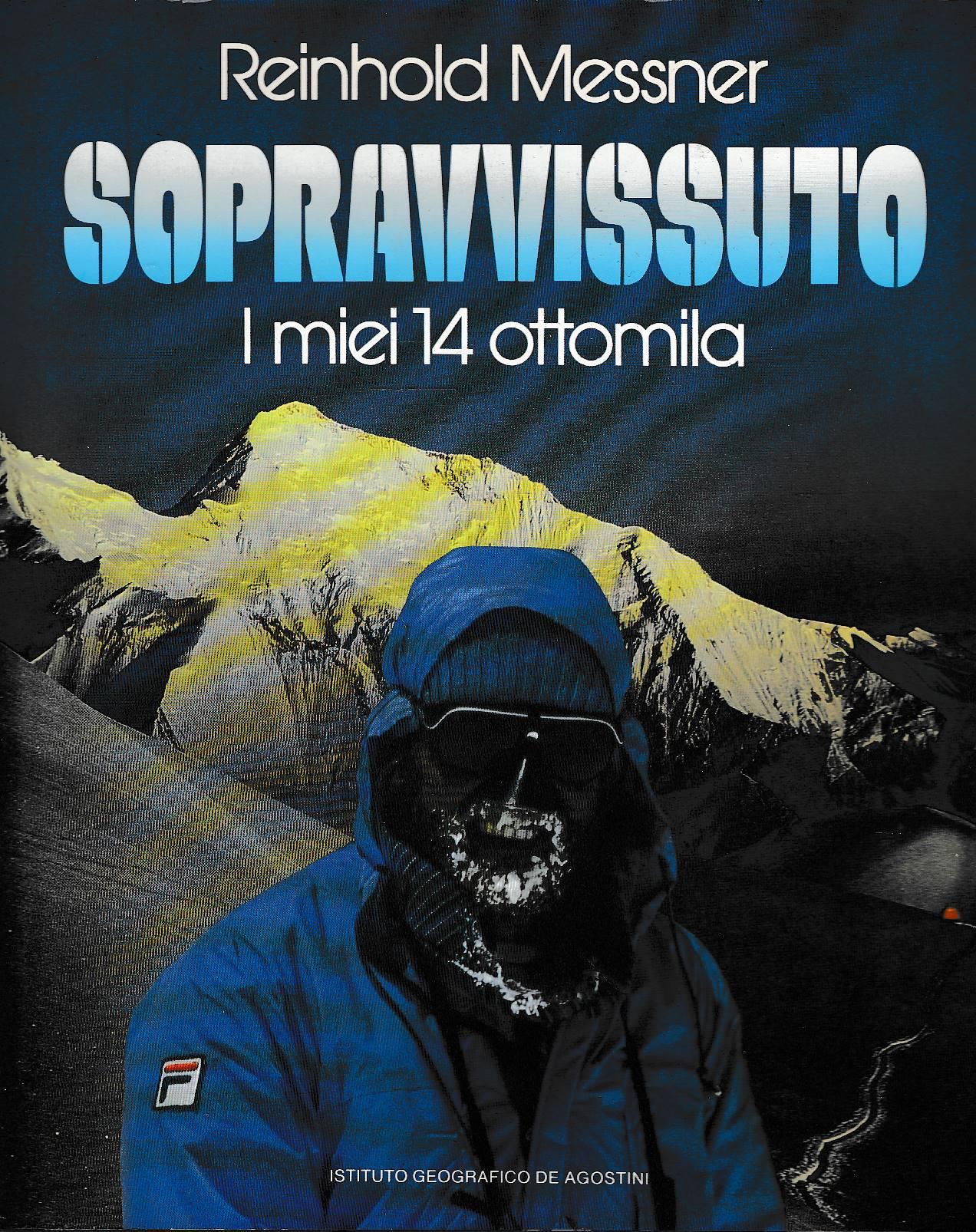 Sopravvissuto: i miei 14 ottomila