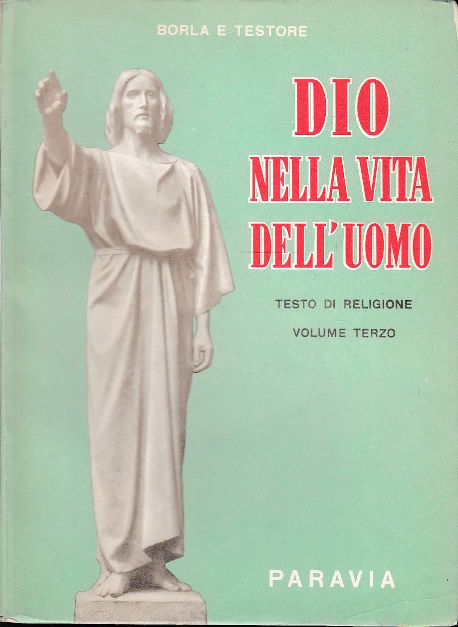 Dio nella vita dell’uomo (volume terzo)