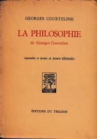 La philosophie de Georges Courteline. Aquarelles et dessins de Joseph Hémard. Vol. VIII - Georges Courteline - copertina