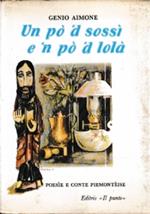 Un pò ’d sossì e ’n pò ’d lolà - Poesie e conte piemontèise