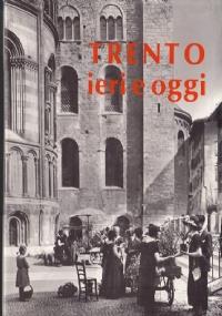 Trento: ieri e oggi 1 - copertina