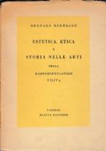 Estetica etica e storia nelle arti della rappresentazione visiva