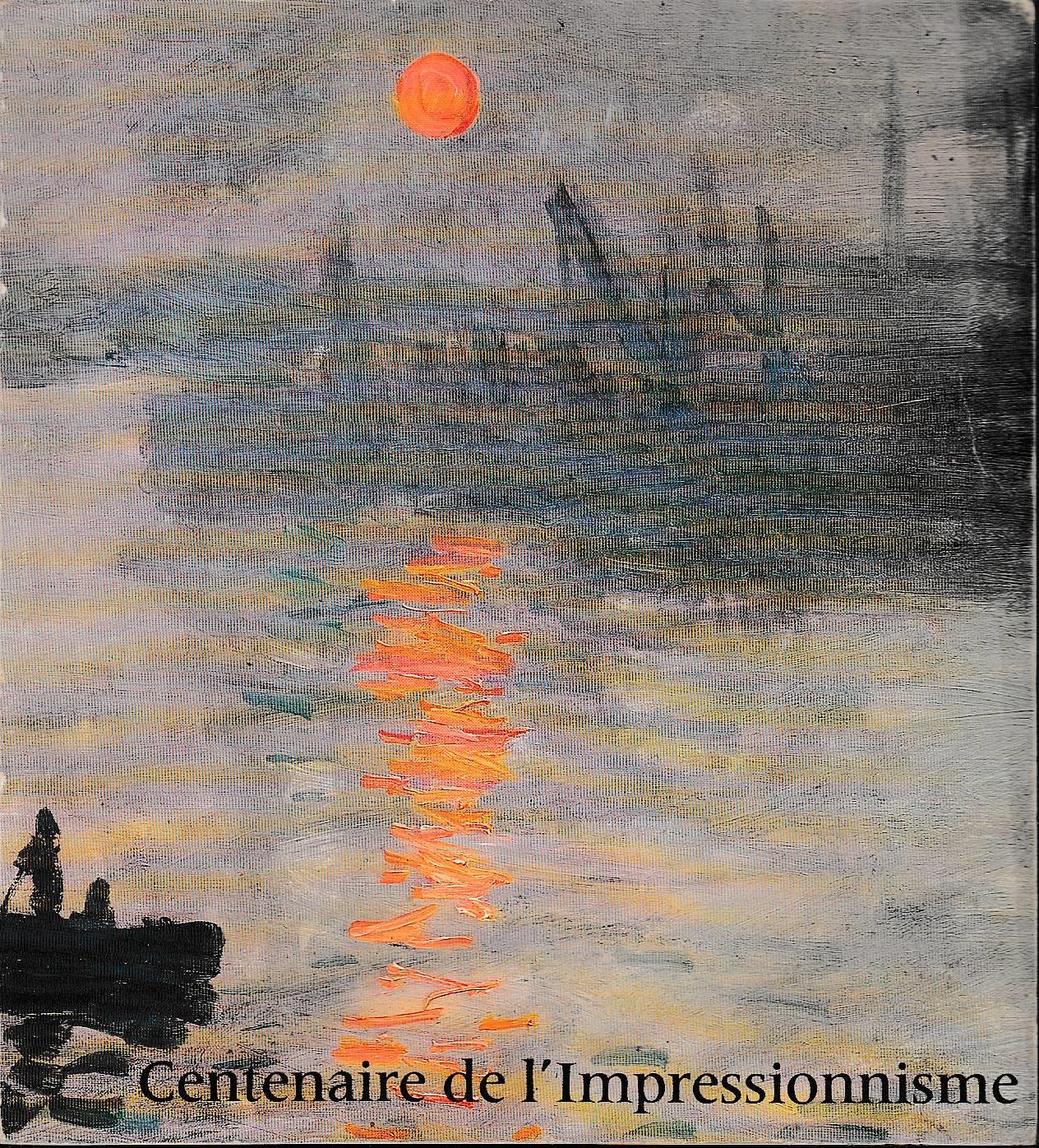 Centenaire de l’Impressionnisme