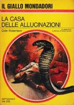 La case delle allucinazioni