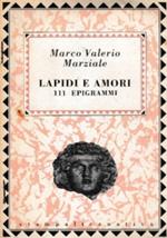 Lapidi e Amori 111 Epigrammi