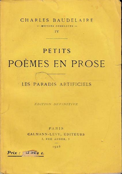 Petits poems en prose Les paradis artificiels - Charles Baudelaire - copertina