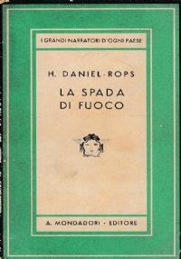 La Spada Di Fuoco - Henri Daniel Rops - copertina