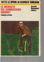 Le inchieste del commissario Maigret - Volume primo