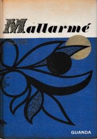 Mallarmé - Tutte le poesie e prose scelte - Stéphane Mallarmé - copertina