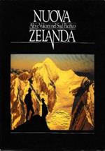 Nuova Zelanda: Alpi e vulcani nel Sud Pacifico