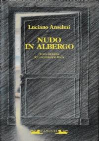 Nudo in albergo ottava inchiesta del commissario Boffa - Luciano Anselmi - copertina