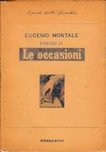 Le occasioni. 1928-1939. Poesie II