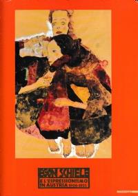 Egon Schiele e l’espressionismo in Austria 1908-1925 - copertina