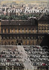 Torino Barocca - Aldo Bello - copertina
