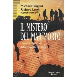 Il mistero del Mar Morto. I rotoli di Qumran: dalla scoperta all'intrigo - copertina
