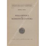 Sulla revoca del mandato di cattura