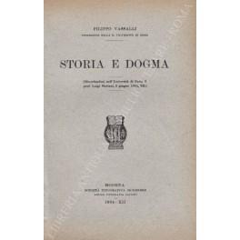 Storia e dogma (Ricordandosi nell'Università di Pavia il prof. Luigi Moriani, 2 giugno 1934, XII) - copertina