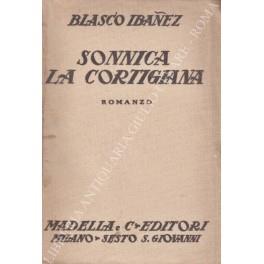 Sonnica la cortigiana - Vicente Blasco Ibañez - copertina
