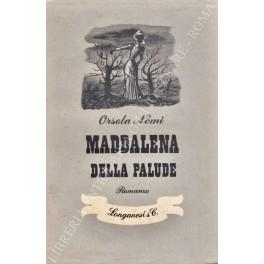 Maddalena della palude - Orsola Nemi - copertina
