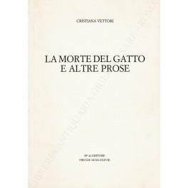 La morte del gatto e altre prose - Cristiana Vettori - copertina