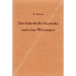 Der fehlerhafte Staatsakt und seine Wirkungen.Eine verwaltungs- und prozeÃŸrechtliche Studie - copertina