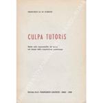 Culpa tutoris. Studio sulla responsabilità del tutore nel sistema della compilazione giustinianea