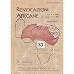 Rievocazioni africane (con diario inedito della Campagna Eritrea 1895). Terre d'Africa cui il cuore italiano diede palpiti e sangue