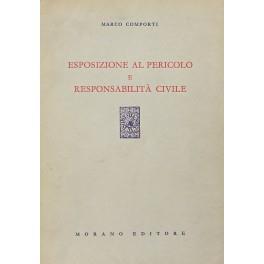 Esposizione al pericolo e responsabilità civile - Marco Comporti - copertina