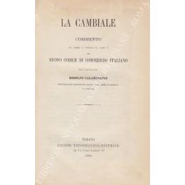La cambiale. Commento al libro I, titolo X, capo I del nuovo Codice di Commercio italiano - Rodolfo Calamandrei - copertina