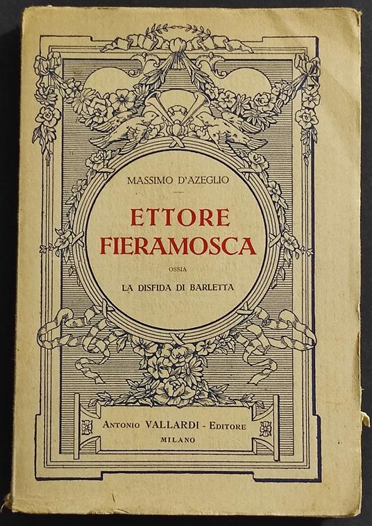 Ettore Fiera Mosca Ossia la Disfida di Barletta - Massimo D'Azeglio - copertina