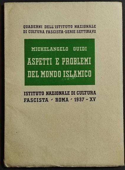 Aspetti e Problemi del Mondo Islamico - Michelangelo Guidi - copertina