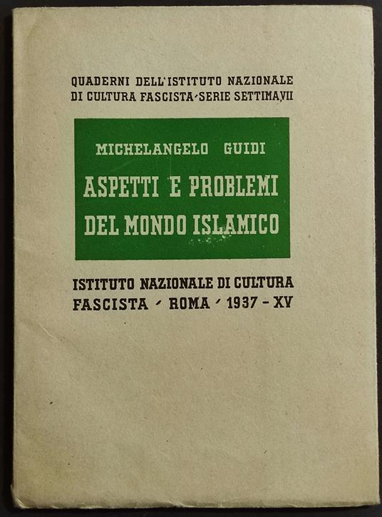Aspetti e Problemi del Mondo Islamico - Michelangelo Guidi - copertina