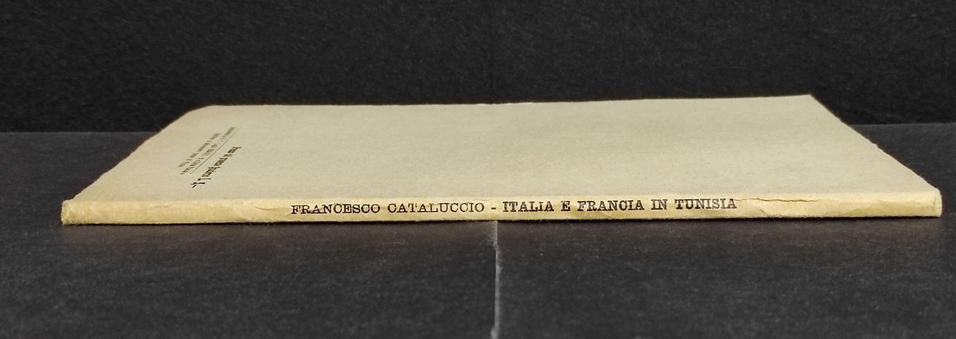 Italia e Francia in Tunisia 1878-1939
