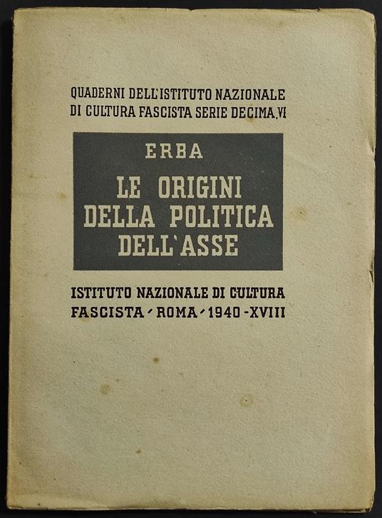 Le Origini della Politica dell'Asse - Antonio Erba - copertina