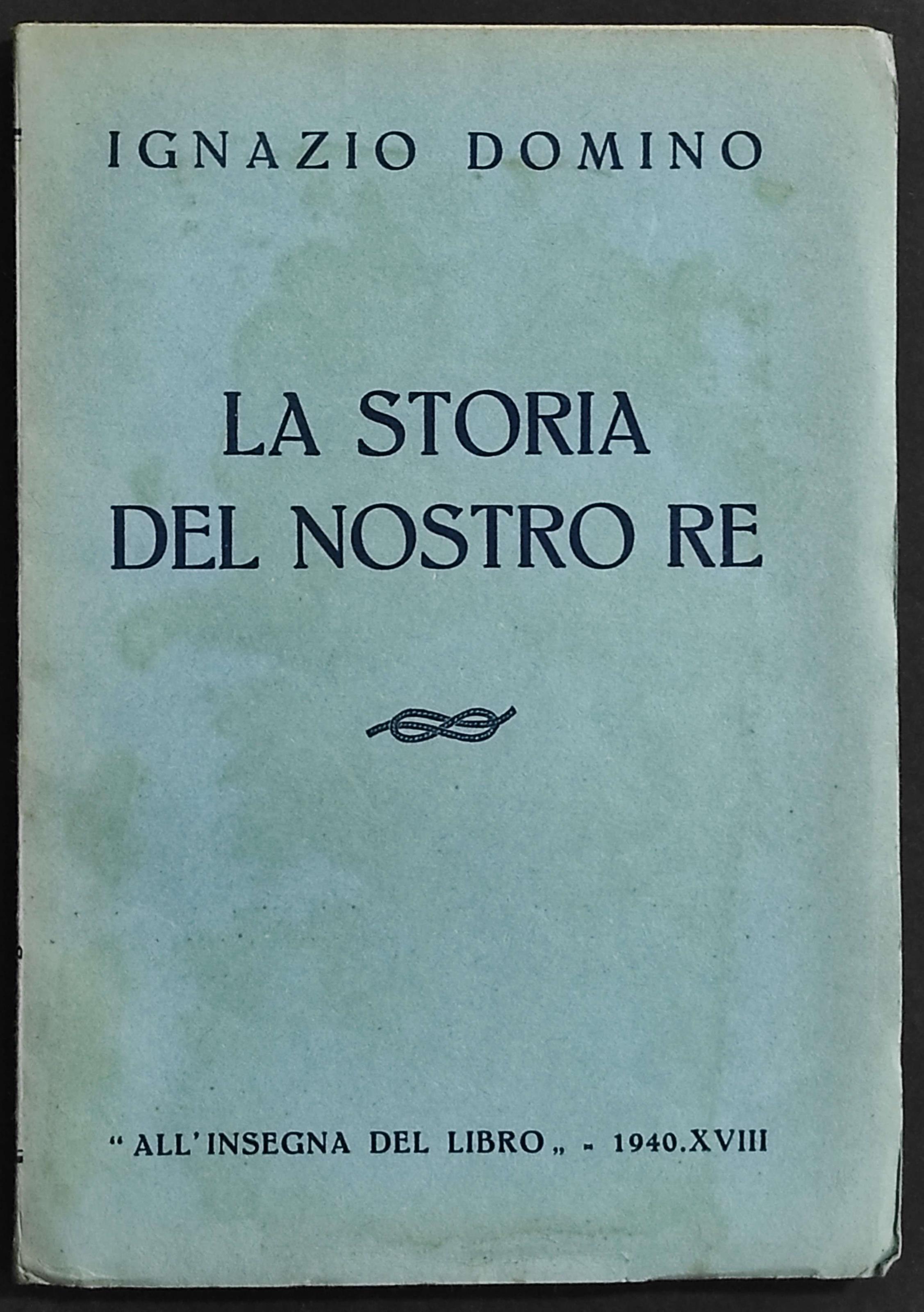 La Storia del Nostro Re