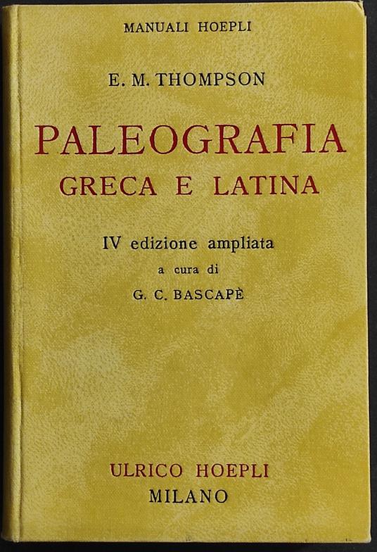Paleografia Greca e Latina - E. M. Thompson - copertina