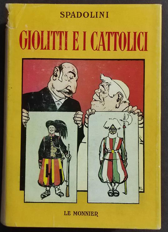 Giolitti e i Cattolici - Giovanni Spadolini - copertina