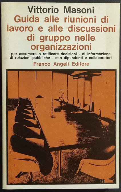 Guida alle Riunioni di Lavoro nelle Organizzazioni - Vittorio Masoni - copertina