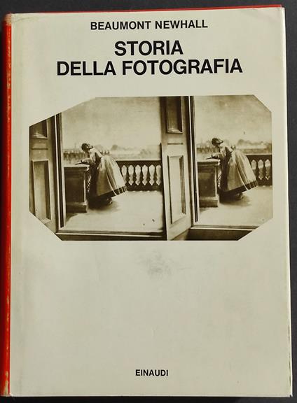Storia della Fotografia - Beaumont Newhall - copertina