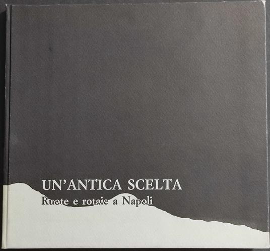 Un'Antica Scelta - Domenico Rea - copertina