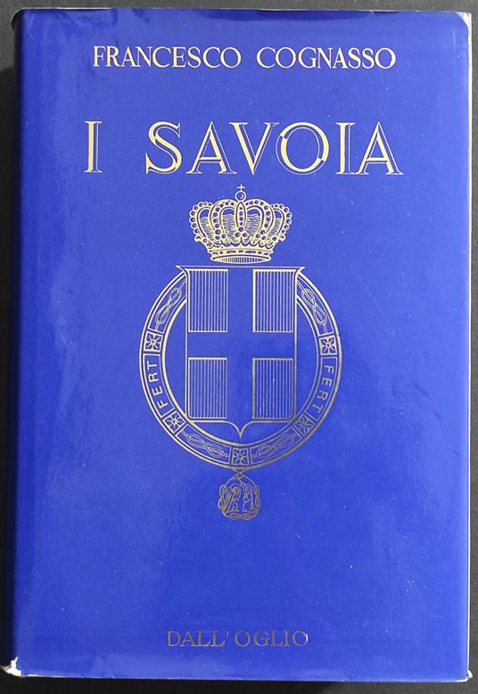 I Savoia - Francesco Cognasso - copertina