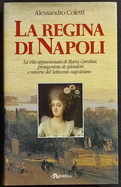 La Regina di Napoli - Alessandro Coletti - copertina