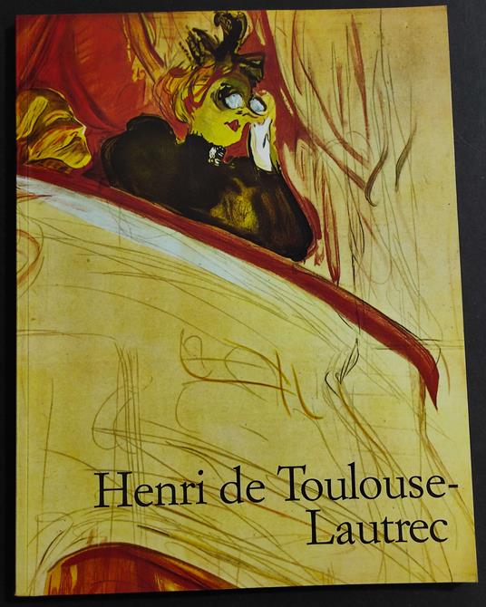Henri de Toulouse-Lautrec 1864-1901 - Matthias Arnold - copertina