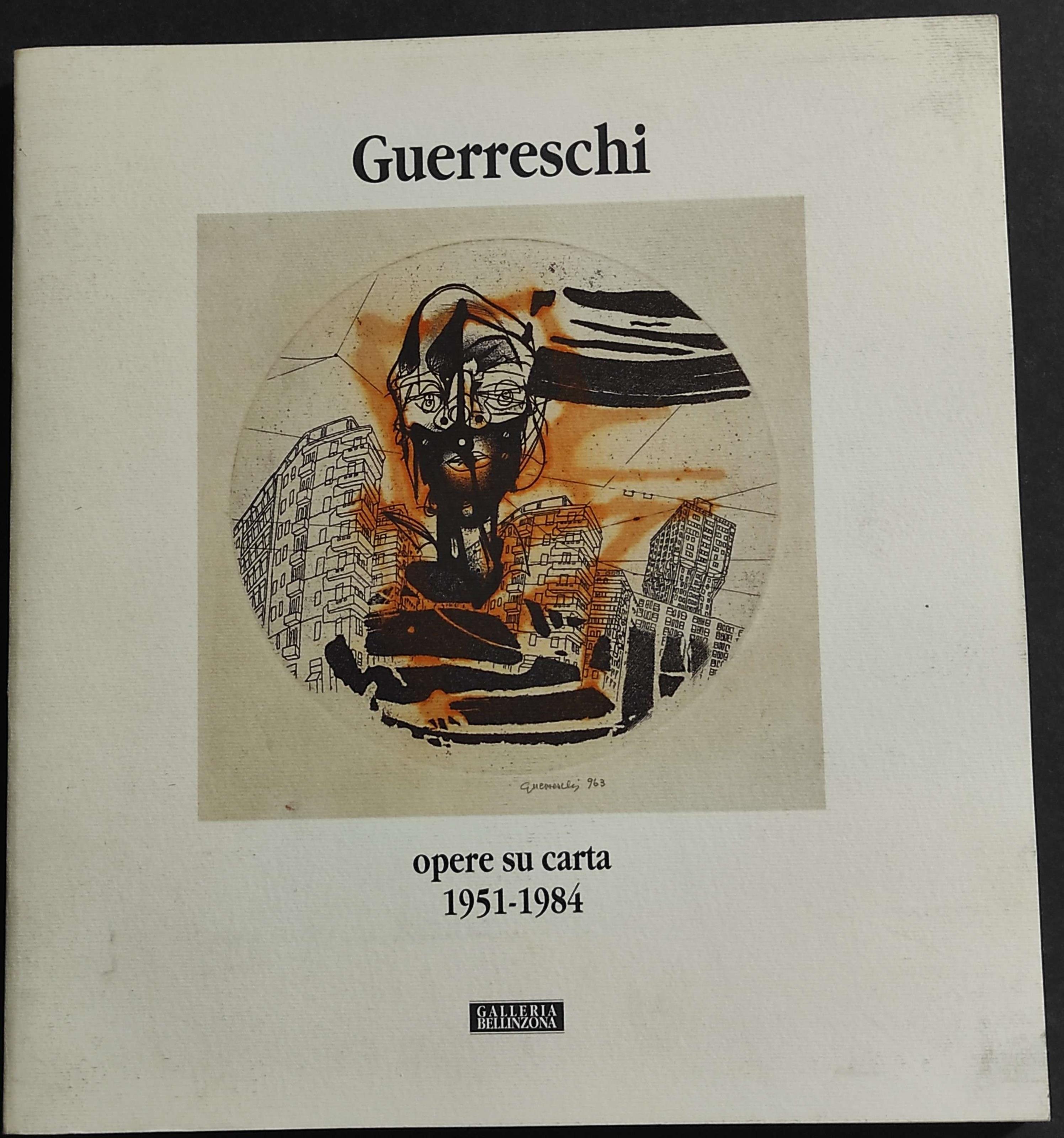 Guerreschi Opere su Carta 1951-1984